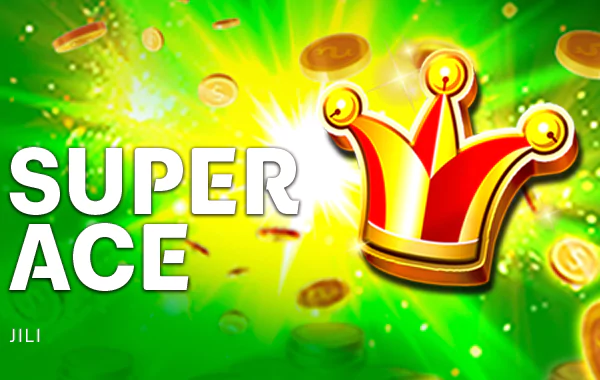 เกม JLT Super ace บน NAZA168